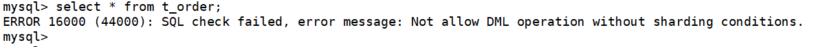Not allow DML operation without sharding conditions报错